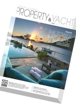 Virgin Islands Property & Yacht Magazine – June 2016