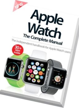 Apple Watch The Complete Manual 3rd Edition