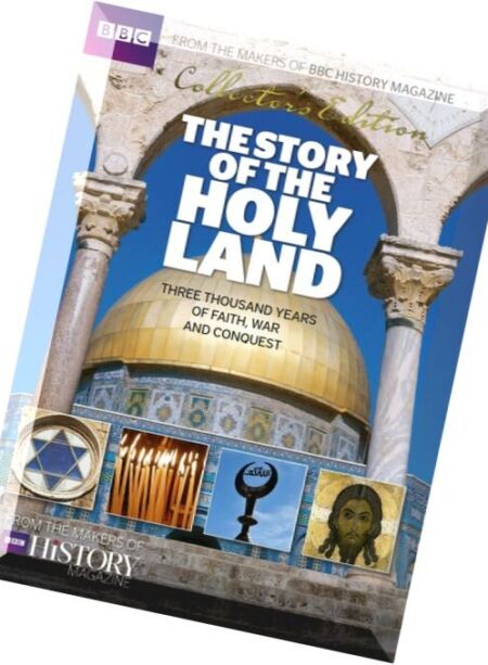 BBC History Magazine – The Story Of The Holyland Cover