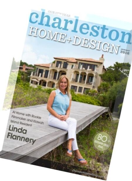 Charleston Home + Design Magazine – Summer 2016 Cover
