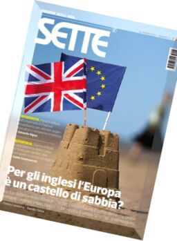Corriere della Sera Sette – 10 Giugno 2016