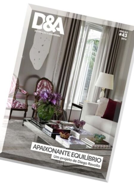 D&A. Decoracao e Arquitetura – N 43, 2016 Cover