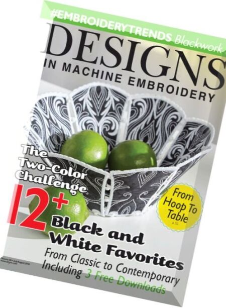 Designs in Machine Embroidery – July-August 2016 Cover