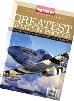 Flight Journal Special Collector’s Edition – Greatest Aviation Photos