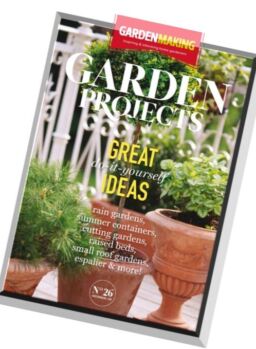 Garden Making – Issue 26, 2016