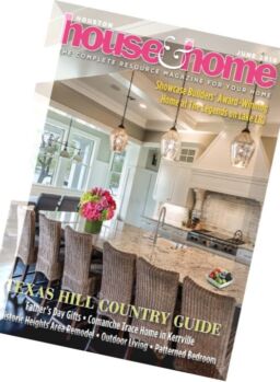 Houston House & Home Magazine – June 2016