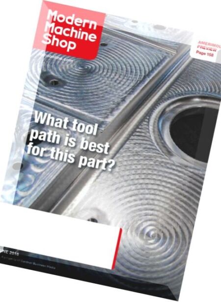 Modern Machine Shop – June 2016 Cover