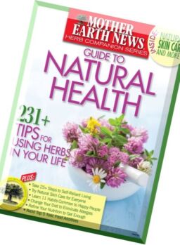 Mother Earth News – Guide to Natural Health Special Summer 2016
