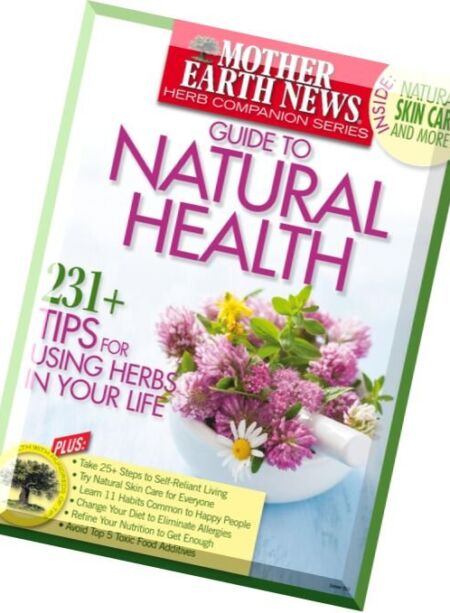 Mother Earth News – Guide to Natural Health – Summer 2016 Cover
