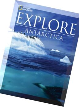 National Geographic – Explore Antarctica 2015