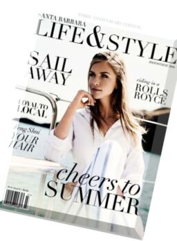 Santa Barbara Life & Style – July-August 2016