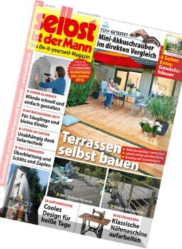 Selbst ist der Mann – Juli 2016