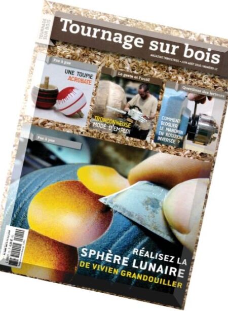 Tournage sur Bois – Juin-Aout 2016 Cover