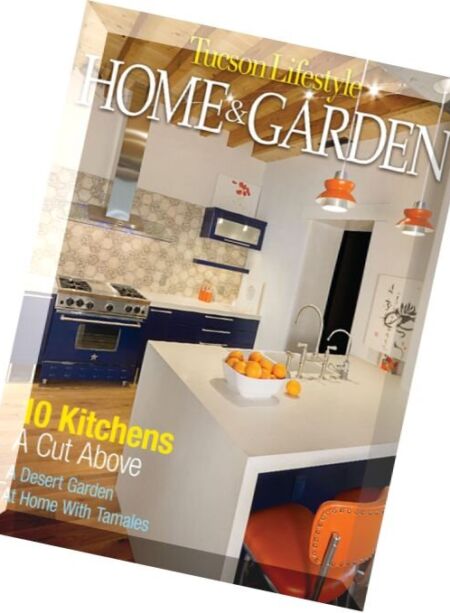 Tucson Lifestyle Home & Garden – June 2016 Cover