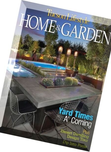 Tucson Lifestyle Home & Garden – March 2016 Cover