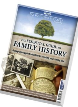 Who Do You Think You Area – The Essential Guide to Family History