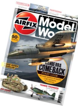 Airfix Model World – Issue 69, August 2016