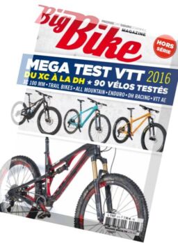 Big Bike – Hors-Serie – Ete 2016