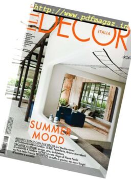 Elle Decor Italia – Luglio-Agosto 2016