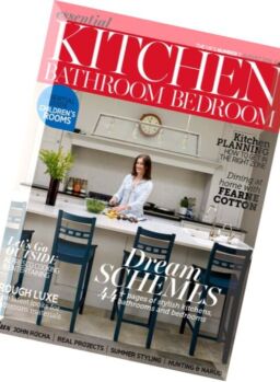 Essential Kitchen Bathroom Bedroom – August 2016