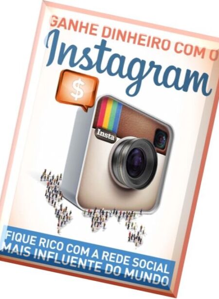 Ganhe Dinheiro com o Instagram – Brazil – Issue 01, Maio 2016 Cover