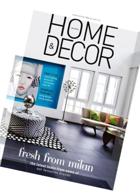 Home & Decor Malaysia – July 2016 Cover