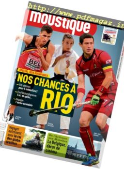 Moustique – 6 au 12 Aout 2016