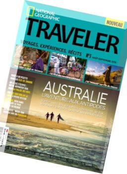 National Geographic Traveler France – Aout-Septembre 2016