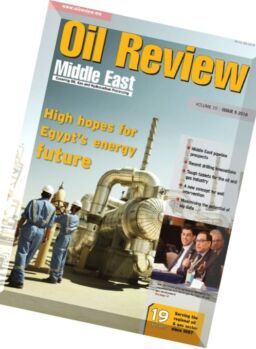 Oil Review Middle East – Issue 5, 2016