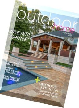 Outdoor Home Magazine – Summer 2016