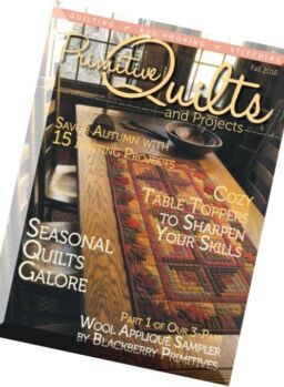 Primitive Quilts and Projects Magazine – Fall 2016