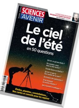 Sciences et Avenir – Hors-Serie – Juillet-Aout 2016