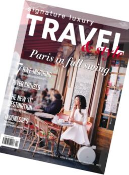 Signature Luxury Travel & Lifestyle – Volume 22, 2016