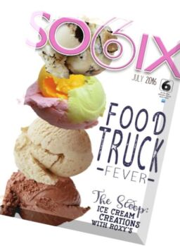 So6ix Magazine – July 2016