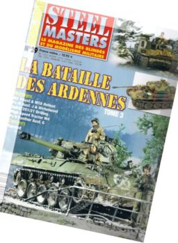 Steel Masters – Hors-Serie N 29, La Bataille Des Ardennes Tome 3 (2006)