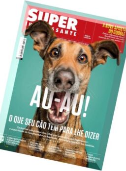 Superinteressante – Brazil – Issue 364, Agosto 2016