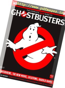The Complete SFX Guide to Ghostbusters – 2016