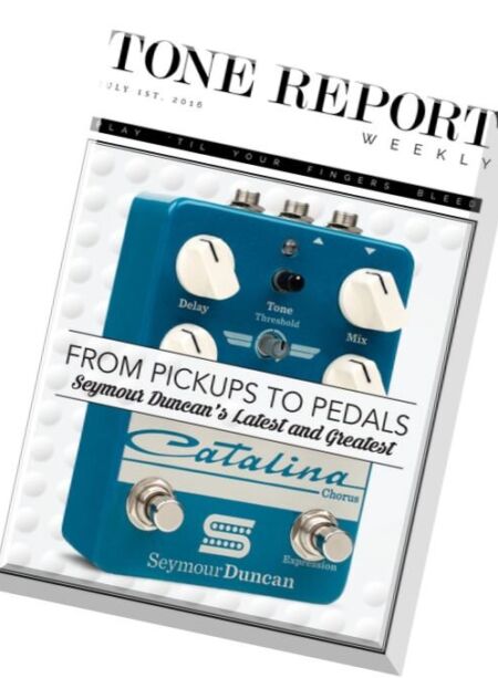 Tone Report Weekly – Issue 134, 1 July 2016 Cover