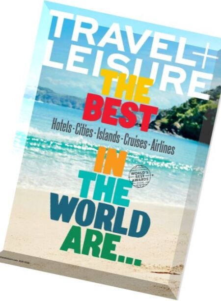 Travel+Leisure USA – August 2016 Cover