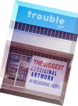 Trouble – July 2016