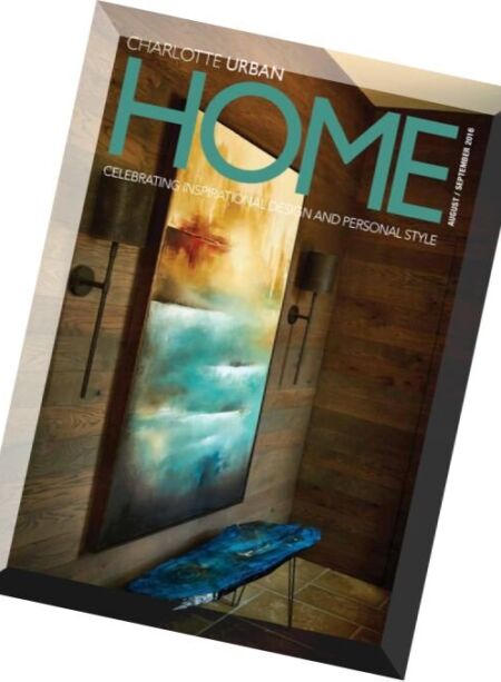 Urban Home Charlotte – August-September 2016 Cover