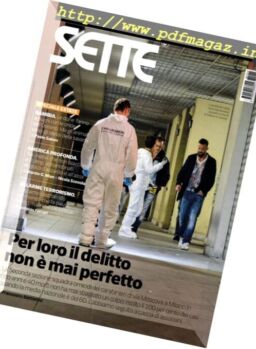 Corriere della Sera Sette – 5 Agosto 2016