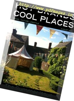 Hot Brands Cool Places – The Summer Issue 2016