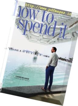 How To Spend It – Agosto 2016