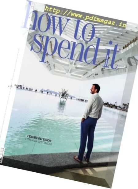 How To Spend It – Agosto 2016 Cover