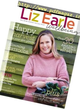 Liz Earle Wellbeing – Autumn 2016