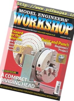 Model Engineers’ Workshop – August 2016