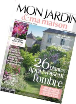 Mon Jardin & Ma Maison – Aout 2016