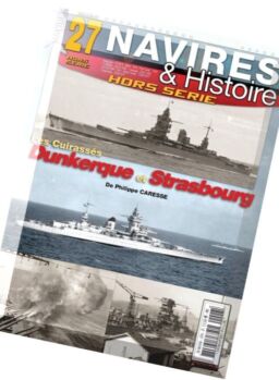 Navires & Histoire – Hors-Serie N 27, Juin 2016