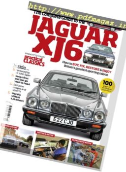 Practical Classics – The Complete Guide to the Jaguar XJ6 2016